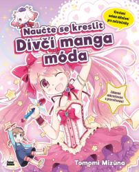 Naučte se kreslit - Dívčí manga móda