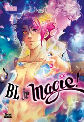 BL je magie! 4 - Oroken - Manga BL je magie! 4