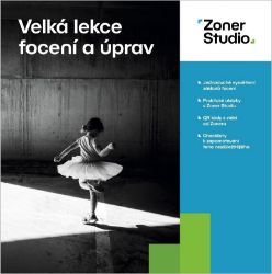 Velká lekce focení a úprav - Zoner Studio - Matěj Liška,Jaroslav Krézek - Počítače a internet Velká lekce focení a úprav - Zoner Studio