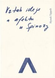 Vztah ideje a afektu u Spinozy - Hynek Tippelt - Esoterika a duchovno Vztah ideje a afektu u Spinozy
