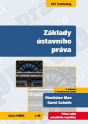 Základy ústavního práva - 5. vydání - Karel Schelle - Společnost a politika Základy ústavního práva - 5. vydání