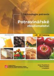 Potravinářské zbožíznalství - Jana Dostálová,Pavel Kadlec - Prodavač, zbožíznalství Potravinářské zbožíznalství