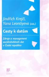 Cesty k datům - Yana Leontiyeva,Jindřich Krejčí,Martin Vávra - Učebnice a jazyky Cesty k datům