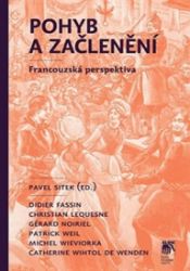 Pohyb a začlenění Pohyb a začlenění