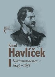 Karel Havlíček. Korespondence V. 1849-1851