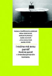 I rodina má svou paměť I rodina má svou paměť