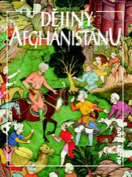 Dějiny Afghánistánu Dějiny Afghánistánu