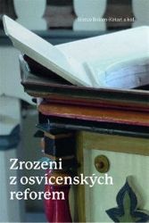 Zrozeni z osvícenských reforem - Sixtus Bolom-Kotari - Literatura faktu Zrozeni z osvícenských reforem