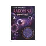 Rakovina - Šance na uzdravení - Thomas Kroiss - Rakovina a nádory Rakovina - Šance na uzdravení
