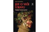 Jde o vaši stravu - Nejlepší lékař je kuchař Jde o vaši stravu - Nejlepší lékař je kuchař