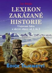 Lexikon zakázané historie - Utajovaná fakta a skryté objevy od A do Z - Luc Bürgin - Naučná literatura Lexikon zakázané historie - Utajovaná fakta a skryté objevy od A do Z