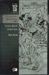 Cesta Rudé tanečnice - část druhá (Edice Pevnost) Cesta Rudé tanečnice - část druhá (Edice Pevnost)