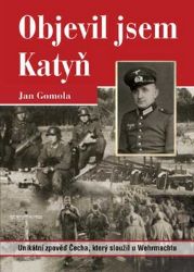 Objevil jsem Katyň Objevil jsem Katyň