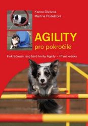 Agility pro pokročilé - Karina Divišová - Chovatelství Agility pro pokročilé