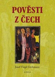 Pověsti z Čech Pověsti z Čech