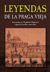 Leyendas de la Praga vieja Leyendas de la Praga vieja