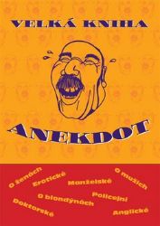 Velká kniha anekdot Velká kniha anekdot
