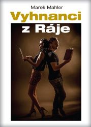 Vyhnanci z Ráje - Marek Mahler - Psychologie Vyhnanci z Ráje