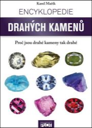 Encyklopedie drahých kamenů - Karel Mařík - Encyklopedie Encyklopedie drahých kamenů