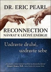 Reconnection - Návrat k léčivé energii Reconnection - Návrat k léčivé energii