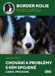 Border kolie pod lupou 3 - Chování a problémy s ním spojené Border kolie pod lupou 3 - Chování a problémy s ním spojené