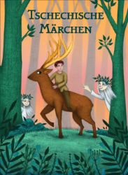 Tschechische Märchen Tschechische Märchen