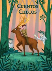 Cuentos checos - Magdalena Wagnerová - Španělská literatura Cuentos checos