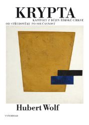 Krypta - Hubert Wolf - Duchovní teorie Krypta