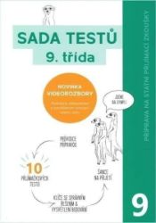 Sada testů 9. třída - Příprava na státní přijímací zkoušky - Výukové materiály a opakování pro 1. stupeň ZŠ Sada testů státní přijímací zkoušky 9. třída / 10 testů