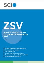 Cvičebnice ZSV - Oficiální příprava na test Základy společenských věd na VŠ
