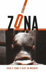 Zóna - Geoff Dyer - Divadlo a film Zóna