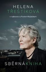 Sběrná kniha - Helena Třeštíková v rozhovoru s Pavlem Kosatíkem Sběrná kniha - Helena Třeštíková v rozhovoru s Pavlem Kosatíkem
