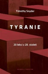 Tyranie: 20 lekcí z 20. století