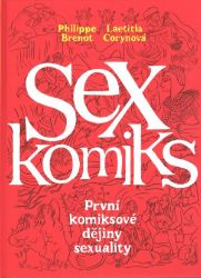 Sexkomiks: První komiksové dějiny sexuality Sexkomiks: První komiksové dějiny sexuality