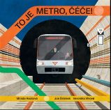 To je metro, čéče! To je metro, čéče!