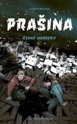 Prašina 2 - Černý merkurit Prašina 2 - Černý merkurit