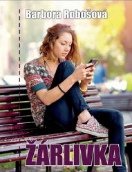 Žárlivka - Barbora Robošová - Česká a slovenská beletrie Žárlivka