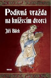 Podivná vražda na knížecím dvorci Podivná vražda na knížecím dvorci