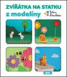 Zvířátka na statku z modelíny - Coline Desclides - Kreativní knihy pro děti Zvířátka na statku z modelíny