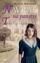 Návrat na panství Tyringham - Rosemary McLoughlin - Romány Návrat na panství Tyringham