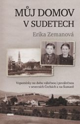 Můj domov v Sudetech Můj domov v Sudetech