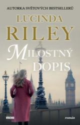 Milostný dopis - Lucinda Riley - Thrillery Milostný dopis