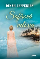 Safírová vdova - Dinah Jefferies - Romány Safírová vdova