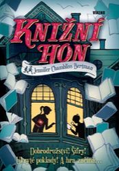 Knižní hon - Jennifer Chambliss Bertman - Dobrodružné knihy pro děti Knižní hon