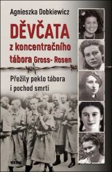 Děvčata z koncentračního tábora Gross-Rosen Děvčata z koncentračního tábora Gross-Rosen