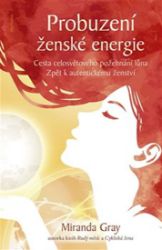 Probuzení ženské energie Probuzení ženské energie