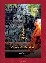 Čajování s Buddhou - Filozofie Čajování s Buddhou