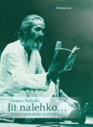 Jít nalehko… Jít nalehko…