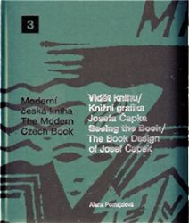 Vidět knihu/Knižní grafika Josefa Čapka Vidět knihu/Knižní grafika Josefa Čapka