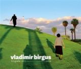 Vladimír Birgus fotografie 1972-2014 - Štěpánka Bieleszová - Umění a architektura Vladimír Birgus fotografie 1972-2014